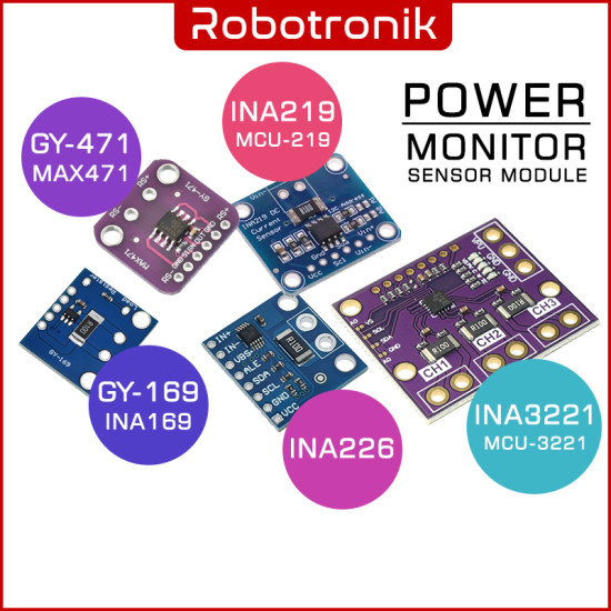 Voltage / Current Measurement Sensor Module (Power Monitor) MCU-219 INA219 INA226 INA3221 MCU-3221 MAX471 GY-471 INA169 GY-169